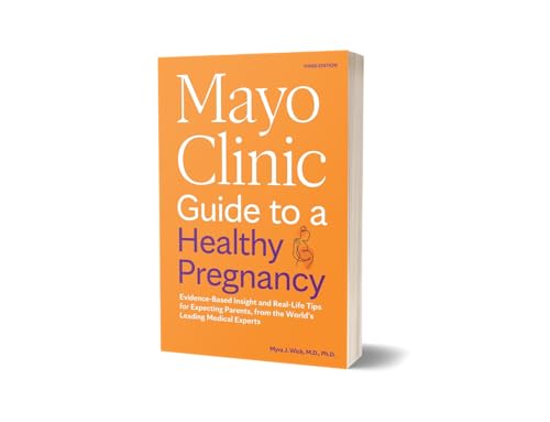 Healthy Pregnancy Guide 3rd Edition: Evidence-Based Insight and Real-Life Tips (Mayo Clinic Parenting Guides)  
Pregnanc